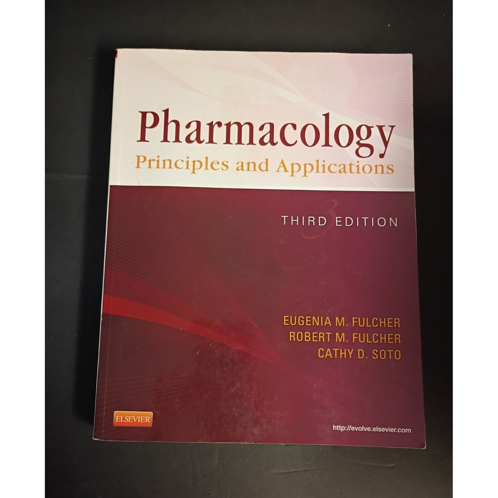 Elsevier Pharmacology: Principles and Applications 3rd 2012 PB Fulcher Soto